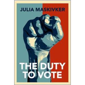 The Duty to Vote (Hardbound - 2019)