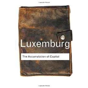 The Accumulation of Capital (Paperback - 2003)