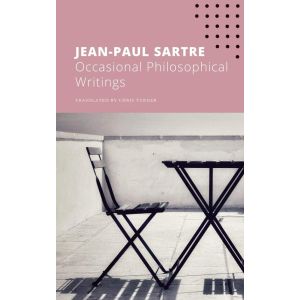 Occasional Philosophical Writings (The Seagull Sartre Library), Paperbackâ€“2021