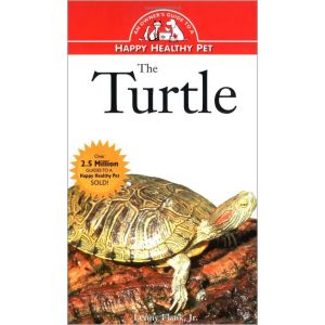 The Turtle: An Owner's Guide to a Happy Healthy Pet (Hardbound - 1997)