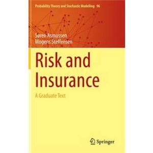 Risk and Insurance: A Graduate Text (Hardcover - 2020)