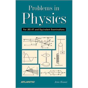 Problems in Physics: For JEE-IIT and Equivalent Examinations, Vol. 1 (Paperback - 2016)