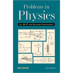 Problems in Physics: For JEE-IIT and Equivalent Examinations, Vol. 2 (Paperback - 2016)