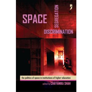 Space, Segregation and Discrimination (Paperback - 2021)