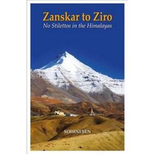 Zanskar to Ziro (Paperback - 2018)