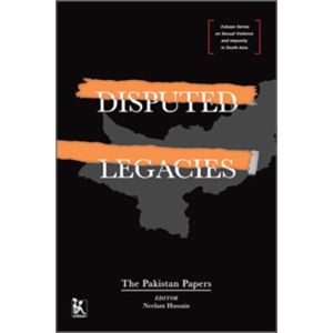 Disputed Legacies: The Pakistan Papers  (Hardbound - 2019)