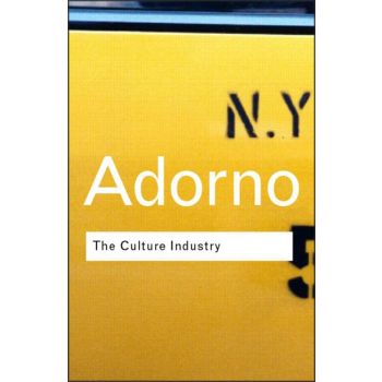 The Culture Industry: Selected Essays on Mass Culture (Paperback - 2001)