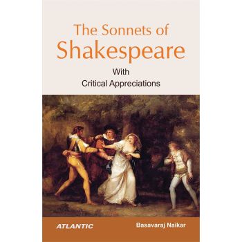 The Sonnets of Shakespeare With Critical Appreciations (Hardbound-2023)