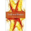 Truth and Illusion (Paperback - 2010)